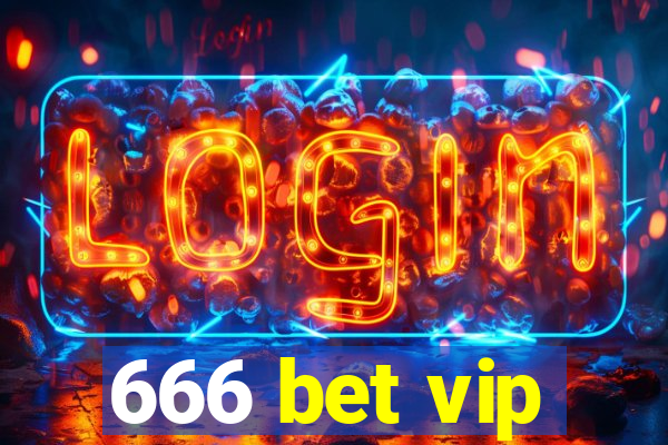 666 bet vip